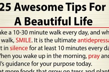25 Awesome Tricks for a Beautiful Life