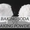 Important to Know: Learn the Difference between Baking Soda & Baking Powder