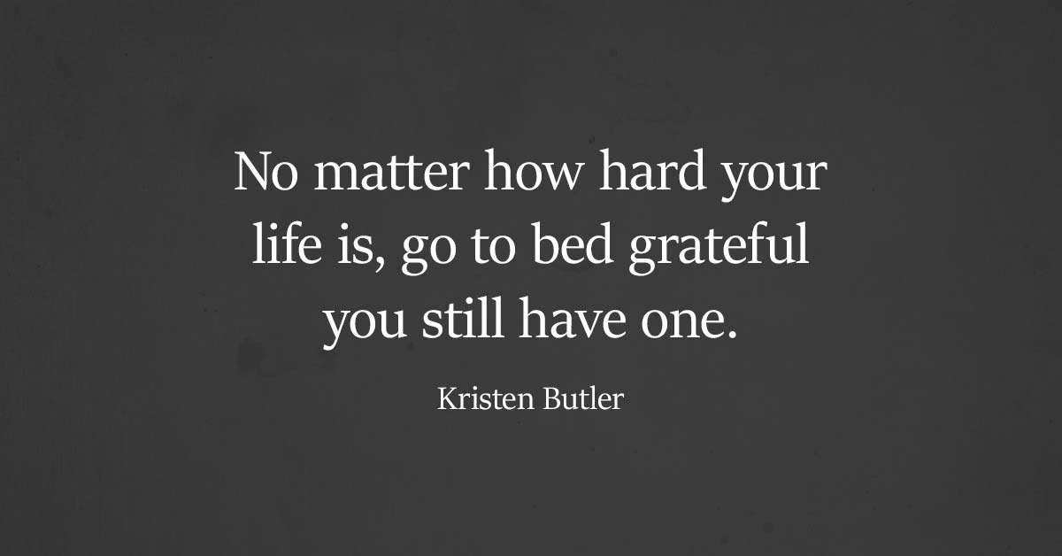 no-matter-how-hard-life-gets-do-not-forget-to-remember-how-grateful