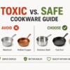 Toxic vs. Safer Cookware: What Your Kitchen Really Needs to Know