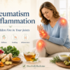 Rheumatism and Inflammation: The Hidden Fire in Your Joints