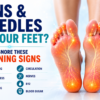 Pins and Needles in Your Feet? Don’t Ignore These Warning Signs