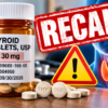 Thyroid Medication Recall Raised to FDA’s Highest Risk Level—Check Your Bottle